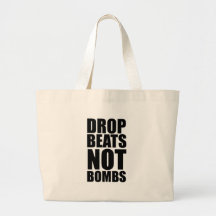 Drop Beats Not Bombs Canvas Bags