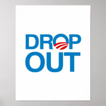 DROP OUT OBAMA