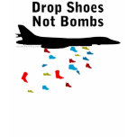 Drop Shoes Not Bombs Anti-War T-Shirt