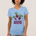 Droppin' Beets T-shirt
