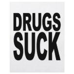 Drugs Suck flyers