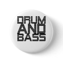 Drum and Bass Pinback Button