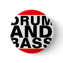 Drum and Bass Pinback Button