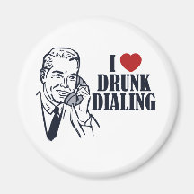 Drunk Dialling Refrigerator Magnets