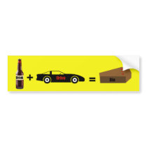 Drunk Driving Bumper Sticker