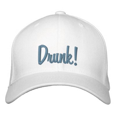 Drunk! Embroidered Hat Drunk! Embroidered Hat