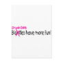 Drunk Girls Have More Fun Postcards