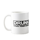 Drunk - What's YOUR Hobby? mugs