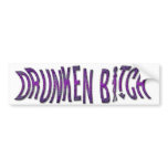 DRUNKEN BITCH Bumper Sticker bumper stickers