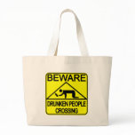 Drunken People Crossing bags