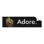 DSC_0130(1), Adore. Bumper Stickers