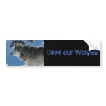 DSC_2009, Save our Wolves! Bumper Stickers