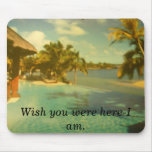 DSCF1148, Wish you were here-I am. Mouse Pads