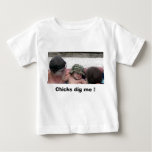 DSCN0379, Chicks dig me ! t-shirts
