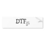 dtforgetaboutit bumper stickers
