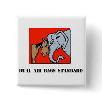 DUAL AIR BAGS STANDARD POLITICAL BUTTON DEMOCRAT