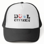 Dual Citizen hats