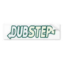 DUBSTEP beat fresh Bumper Sticker