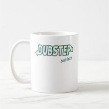 DUBSTEP Beat Fresh parody Coffee Mugs