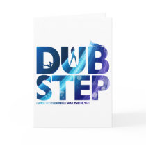Dubstep I Wish My Girlfriend Was This Dirty Cards