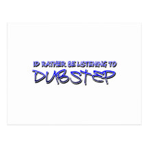 Dubstep remix- Dubstep music-download dubstep Post Card