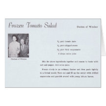 Duchess of Windsor Frozen Tomato Salad Recipe Greeting Card