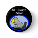 Duck + Beaver = Platypus! buttons