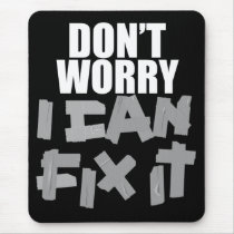 Duct Tape  $13.95 Funny Mouse Pads