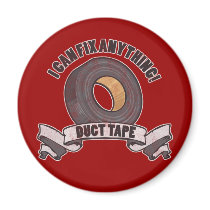 Duct Tape, I can Fix anything