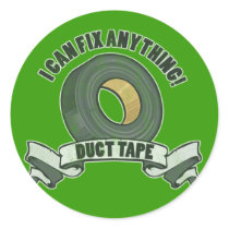 Duct Tape, I can Fix anything