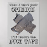 Duct Tape Opinion Funny Poster Humour posters