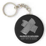 duct tape - silence is golden duct tape is silver keychains