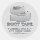 duct tape - turning no! no! into mmph! mmph! funny round stickers