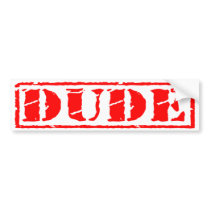 Dude Stamp