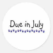 Due In July 2 Round Stickers