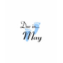 Due In May t-shirts