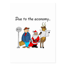Due To The Economy Santa Post Cards
