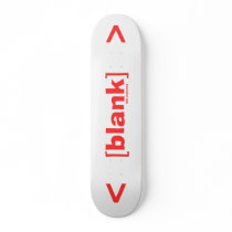 Duh Blankness!!! Skate Decks