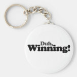 Duh winning key chains
