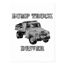 Dump Truck Drivers Post Cards