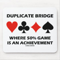Duplicate Bridge Where 50% Game Is An Achievement Mouse Pads