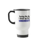 During The Day I Dress Up Like A Newspaper Editor mugs