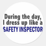 During The Day I Dress Up Like A Safety Inspector Stickers