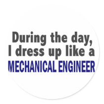 During The Day I Dress Up Like Mechanical Engineer