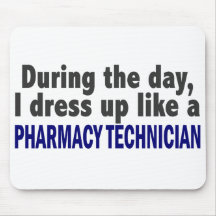 During The Day I Dress Up Like Pharmacy Technician Mouse Mat
