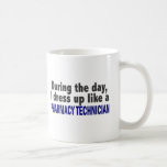 During The Day I Dress Up Like Pharmacy Technician Coffee Mug