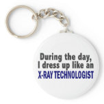 During The Day I Dress Up Like X-Ray Technologist Keychain