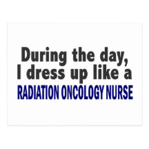 During The Day Radiation Oncology Nurse Post Cards