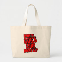DURTY GIRLS LOVE DUBSTEP TOTE BAG