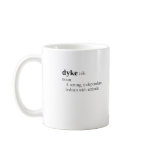DYKE (definition) mugs